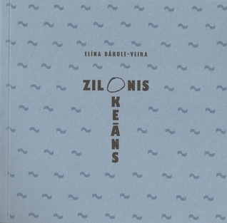 Zilonis Okeāns (Paperback)