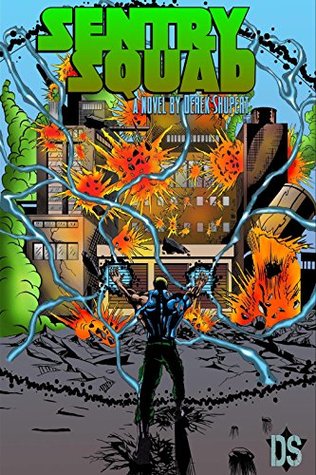 Sentry Squad (Kindle Edition)