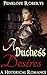 A Duchess Desires by Penelope Roberts