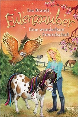 Eine wunderbare Freundschaft (Eulenzauber, #3)