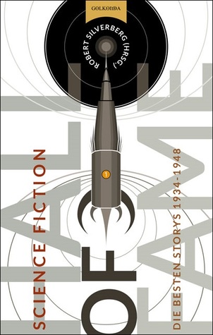 Science Fiction Hall of Fame: The best stories 1934-1948