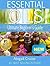 Essential Oils: Essential Oils (The Ultimate Beginner’s Guide to Uncovering the Healing Benefits of Aromatherapy)