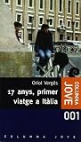17 anys, primer viatge a Itàlia