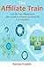 The Affiliate Train: Join the Top Affiliates and Take a Ride on a Passive Income Train (2 in 1 bundle)