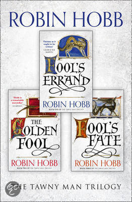 The Complete Tawny Man Trilogy: Fool’s Errand, The Golden Fool, Fool’s Fate