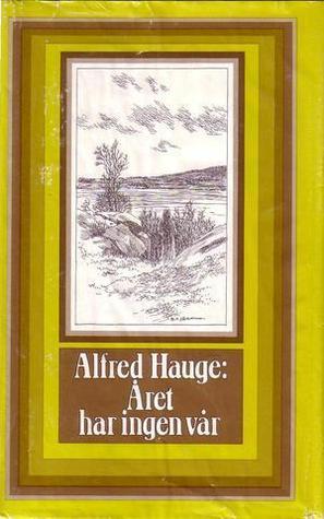 Året har ingen vår (Løland-trilogien #1)