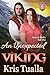 An Unexpected Viking: Sveyn & Hollis: Part One (The Hansen Series - Sveyn & Hollis Book 1)