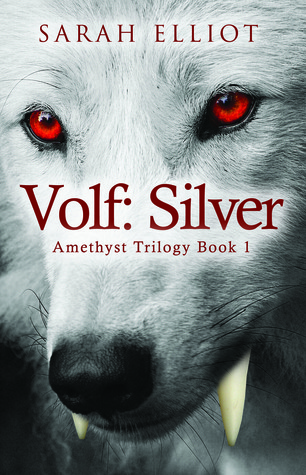 Volf: Silver (The Amethyst Trilogy, #1)