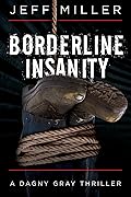 Borderline Insanity