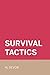 Survival Tactics