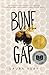 Bone Gap