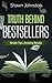 Truth Behind Bestsellers: Simple tips, Amazing Results