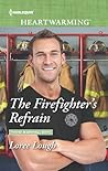 The Firefighter's Refrain by Loree Lough