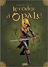 Le codex d'Opale (Les forêts d'Opale)