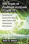 The Crash of Piedmont Airlines Flight 22 by Paul D. Houle