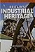 Britain's Industrial Heritage