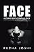 FACE: A JOURNEY BEYOND TIME AND SPACE