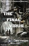 The Final Virus by Carol Hedges