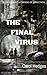 The Final Virus