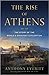 The Rise of Athens: The Sto...
