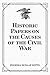 Historic Papers on the Causes of the Civil War by Eugenia Dunlap Potts
