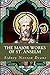 The Major Works of St. Anselm: Proslogium; Monologium; An Appendix in Behalf of the Fool by Guanilon; Cur Deus Homo