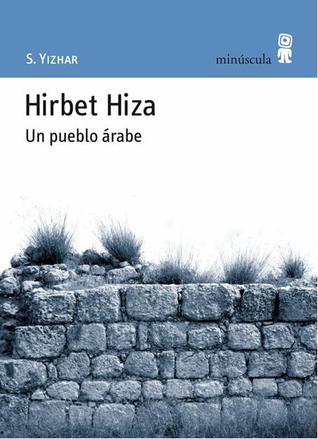 Portada de Hirbet Hiza: Un pueblo árabe, de S. Yizhar