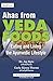 Ahas from Veda Foods: Eating and Living the Ayurvedic Lifestyle