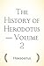 The History of Herodotus — Volume 2