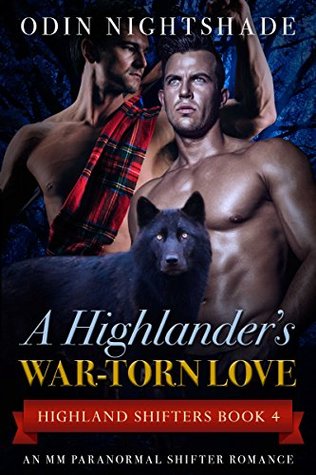 A Highlander's War-Torn Love (Highland Shifters, #4)