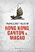 Travellers Tales of Old Hong Kong, Canton & Macao by Michael Wise