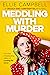 Meddling With Murder
