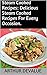 Steam Cooked Recipes: Delicious Steam Cooked Recipes For Every Occasion.