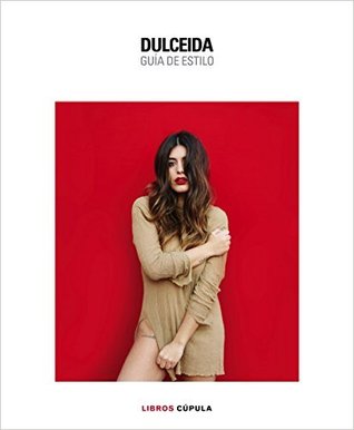 Dulceida. Guía de estilo. (Hardcover)