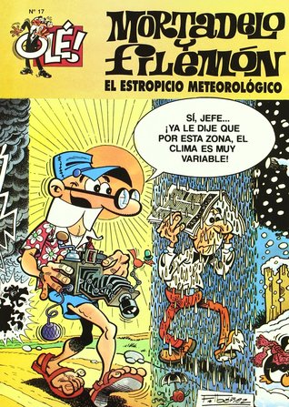 El estropicio meteorológico (Mortadelo y Filemón, #81)