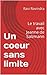 Un coeur sans limite: Le travail avec Jeanne de Salzmann (French Edition)