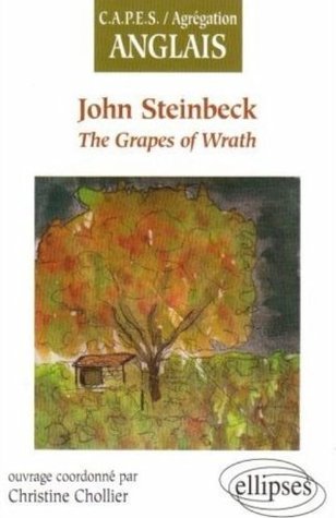 Steinbeck, The Grapes of Wrath (CAPES/AGREGATION) (French Edition)