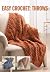Easy Crochet by Margaret Huber