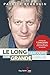 Le long parcours d'une grande gueule (French Edition)