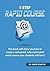 5 Step Rapid Course: This Book Will Show You How To Create A Self-Paced, Fully-Automated, Email Course Your Students Will Love