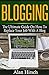 Blogging: The Ultimate Guid...