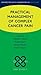 Practical Management of Complex Cancer Pain by Manohar Sharma