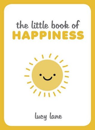 The Little Book of Happiness (Hardcover)