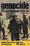Genocide: the Jews in Europe 1939-45 (Ballantine's illustrated history of the violent century: Human conflict, No. 4)
