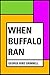 When Buffalo Ran