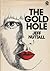 The Gold Hole