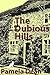 The Dubious Hills