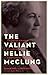 The Valiant Nellie McClung:...