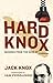 Hard Knox by Jack  Knox