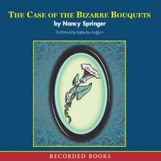 The Case of the Bizarre Bouquets